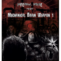 Infernal Noise - Mechanical Brain Weapon 1