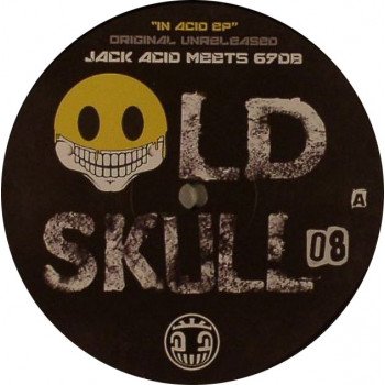 Old Skull 08 - 69db + Jack Acid