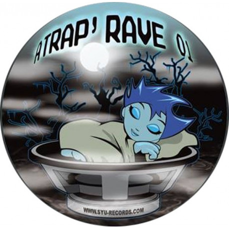 Atrap' Rave 01 Atrap' Rave 01
