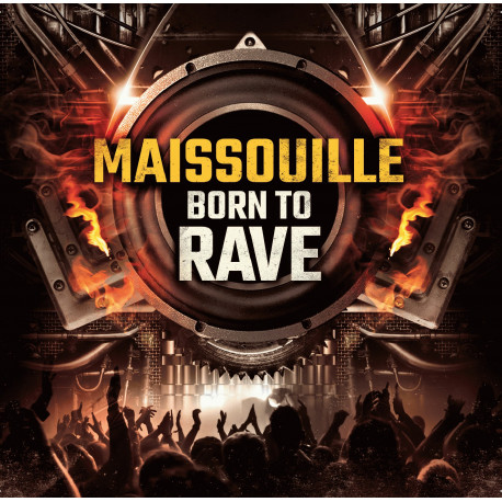 CD - Maissouille - Born To Rave CD - Maissouille - Born To Rave