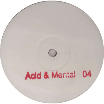 Acid & Mental 04