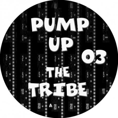 Pump Up The Tribe 03 Pump Up The Tribe 03