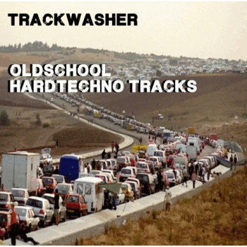 Trackwasher ‎Oldschool Hardtechno Tracks 01