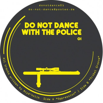 Do Not Dance With The Police 01