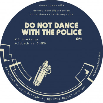 Do Not Dance With The Police 04