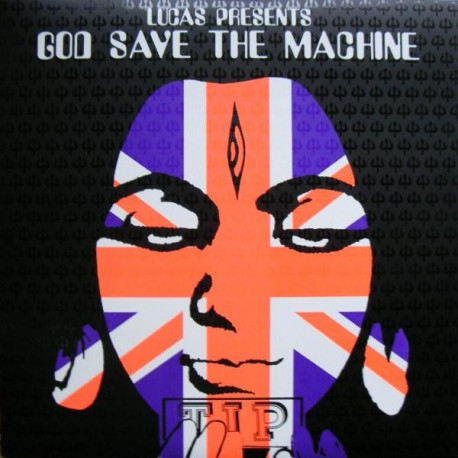 God Save The Machine - TIPW LP 047 God Save The Machine - TIPW LP 047
