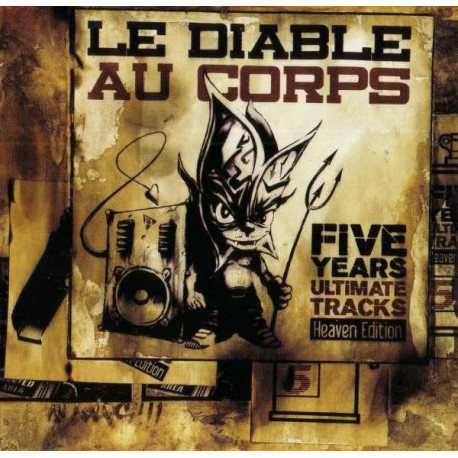 Le Diable Au Corps - Five Years Ultimate Tracks Le Diable Au Corps - Five Years Ultimate Tracks