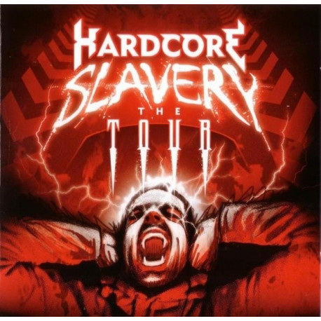 Hardcore Slavery Vol.4 - The Tour Hardcore Slavery Vol.4 - The Tour