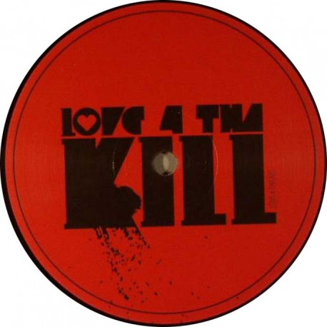 Love 4 Tha Kill Love 4 Tha Kill