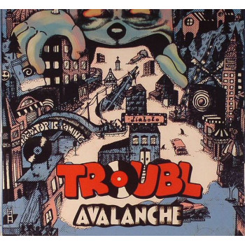 Troubl - Avalanche