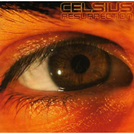 Celsius - Resurrection Celsius - Resurrection